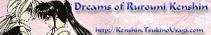  Dreams of Rurouni Kenshin